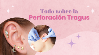 TODO SOBRE LA PERFORACIÓN TRAGUS